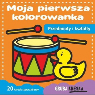 MOJA PIERWSZA KOLOROWANKA. PRZEDMIOTY I KSZTAŁTY, Podkategoria, Kategoria