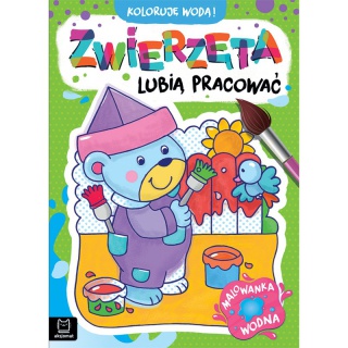 Koloruję wodą! Zwierzęta lubią pracować. Malowanka, Podkategoria, Kategoria
