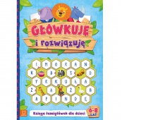 GŁÓWKUJĘ I ROZWIĄZUJĘ KSIĘGA ŁAMIGŁÓWEK 6-8 LAT, Podkategoria, Kategoria