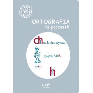 ORTOGRAFIA NA POCZĄTEK A4 16k.H,CH ĆWICZENIA, Podkategoria, Kategoria