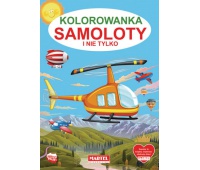 KOLOROWANKA SAMOLOTY I NUE TYLKO, Kolorowanki, Książeczki