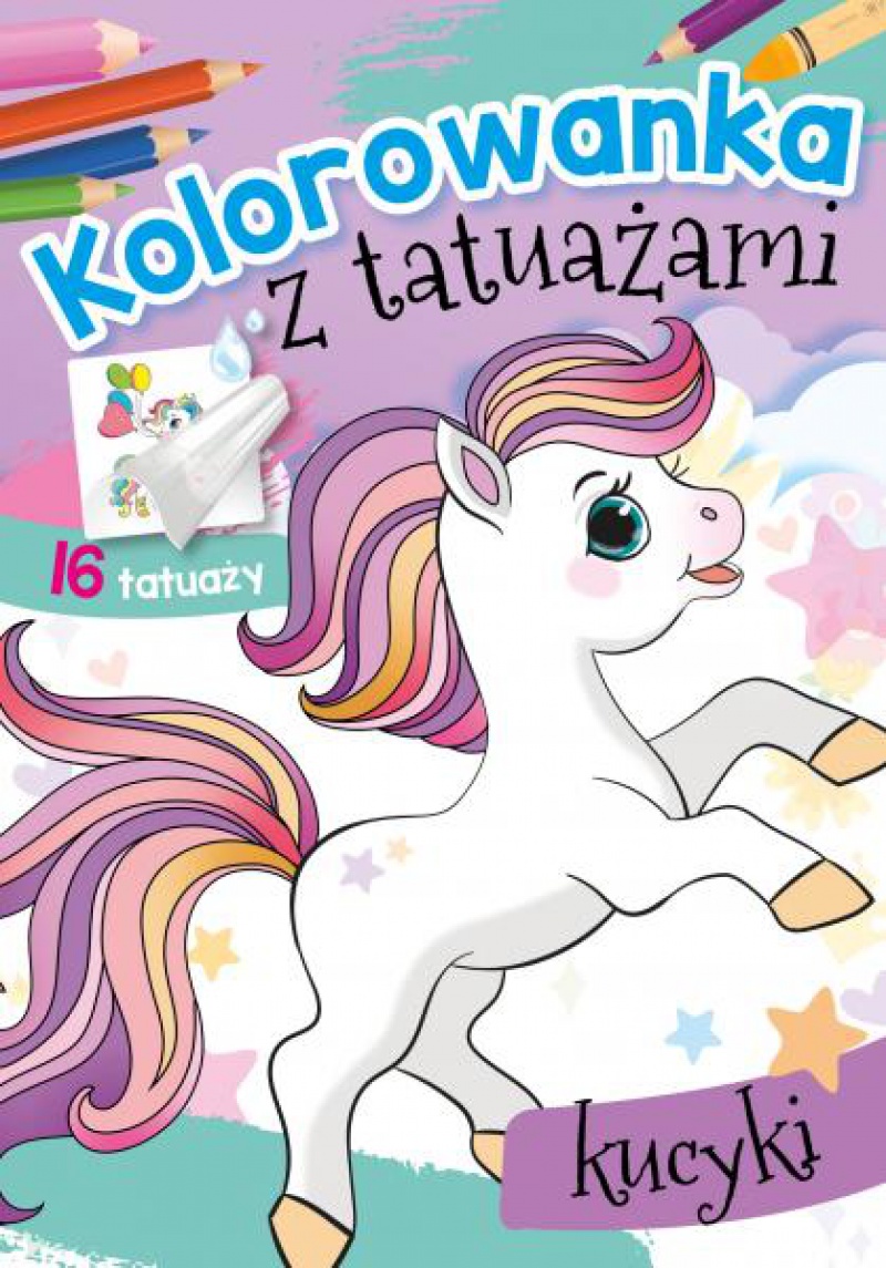 KOLOROWANKA Z TATUAŻEM KUCYKI KOLOROWANKA Z TATUAŻEM KUCYKI, Podkategoria, Kategoria