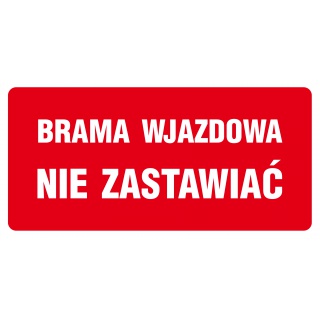 Znak TDC, Brama wjazdowa - nie zastawiać, Oznakowanie firm, Ochrona indywidualna