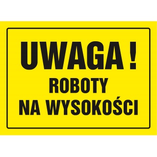 Znak TDC, Uwaga roboty na wysokości, Oznakowanie firm, Ochrona indywidualna