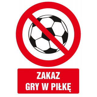 Znak TDC, Zakaz gry w piłkę, Oznakowanie firm, Ochrona indywidualna