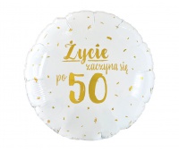BALON FOLIOWY 18" ŻYCIE ZACZYNA SIĘ PO 50, Balony, Art. na okazje i przyjęcia