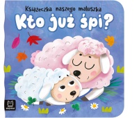 Kto już śpi? Książeczka naszego maluszka, Edukacyjne, Książeczki