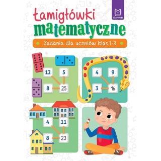 Łamigłówki matematyczne. Zadania dla uczniów klas 1-3, Edukacyjne, Książeczki