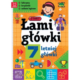 Łamigłówki 7-letniej główki. Labirynty, krzyżówki, zadania logiczne., Edukacyjne, Książeczki