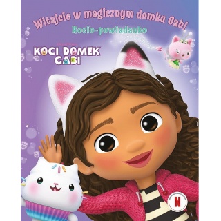 KOCI DOMEK GABI. WITAJCIE W MAGICZNYM DOMKU!, Do czytania, Książeczki
