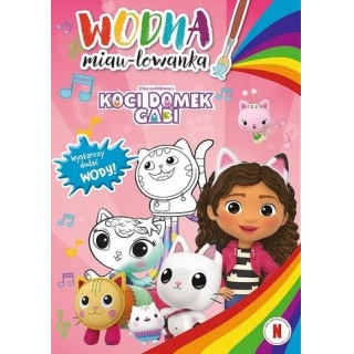 KOCI DOMEK GABI WODNA MIAU-LOWANKA!, Kolorowanki, Książeczki
