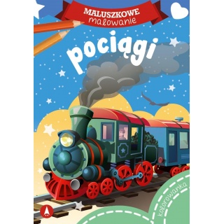 MALUSZKOWE MALOWANIE POCIĄGI, Kolorowanki, Książeczki
