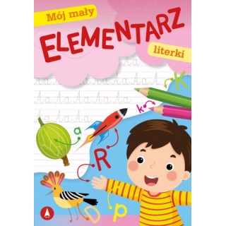 MÓJ MAŁY ELEMENTARZ - LITERKI, Edukacyjne, Książeczki