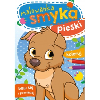 MALOWANKA SMYKA . PIESKI, Kolorowanki, Książeczki