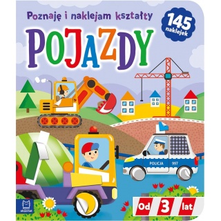 Pojazdy. Poznaję i naklejam kształty., Edukacyjne, Książeczki