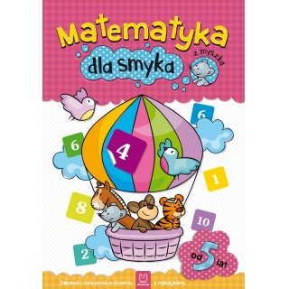 MATEMATYKA DLA SMYKA Z MYSZKĄ, Edukacyjne, Książeczki