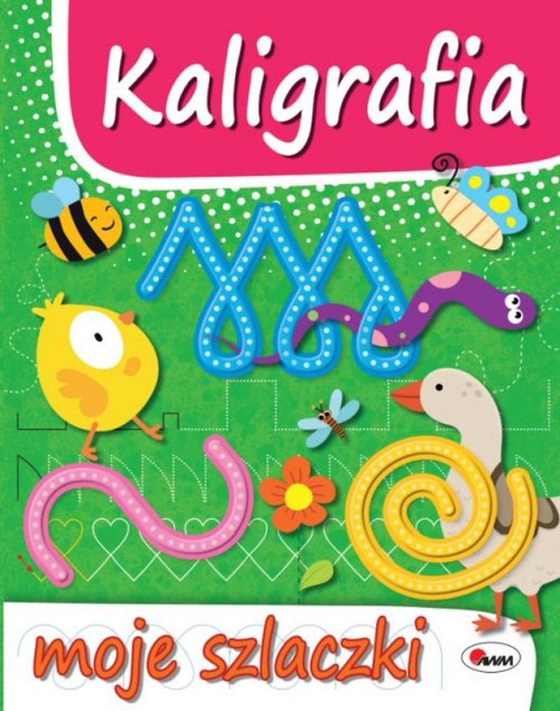 KALIGRAFIA MOJE SZLACZKI, Edukacyjne, Książeczki