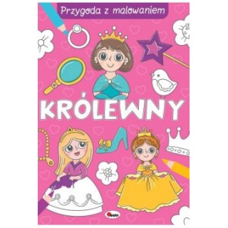 PRZYGODA Z MALOWANIEM KRÓLEWNY, Kolorowanki, Książeczki