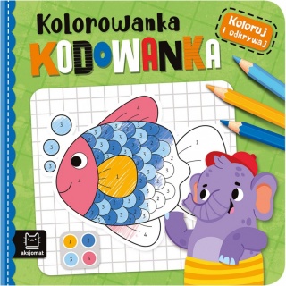 Koloruj i odkrywaj. Kolorowanka kodowanka, Kolorowanki, Książeczki