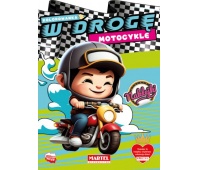 KOLOROWANKA W DROGĘ.MOTOCYKLE, Kolorowanki, Książeczki