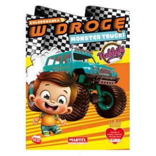 KOLOROWANKA W DROGĘ. MONSTER TRUCKI, Kolorowanki, Książeczki