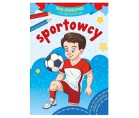 MALUSZKOWE MALOWANIE - SPORTOWCY, Kolorowanki, Książeczki