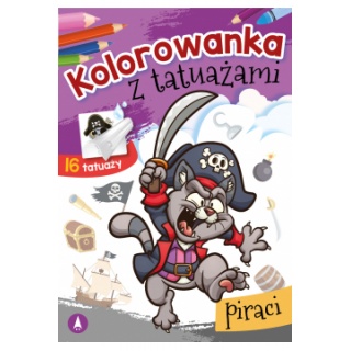 KOLOROWANKA Z TATUAŻEM - PIRACI, Kolorowanki, Książeczki