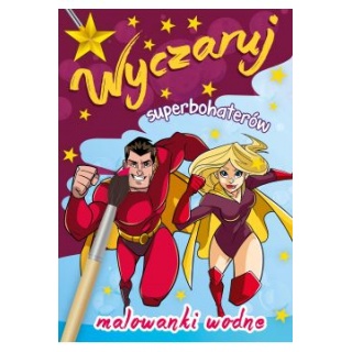 WYCZARUJ SUPERBOHATERÓW, Kolorowanki, Książeczki