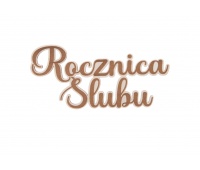 NAPIS ROCZNICA ŚLUBU /1/ 5 SZT. B, Dekoracje, ozdoby, Art. na okazje i przyjęcia