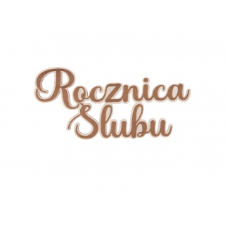 NAPIS ROCZNICA ŚLUBU /1/ 5 SZT. B, Dekoracje, ozdoby, Art. na okazje i przyjęcia
