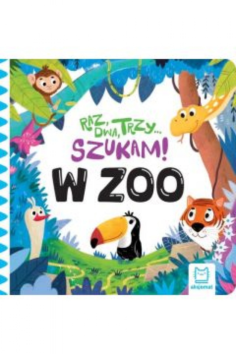 Raz, dwa, trzy – szukam! W zoo. Zabawa w chowanego, Edukacyjne, Książeczki