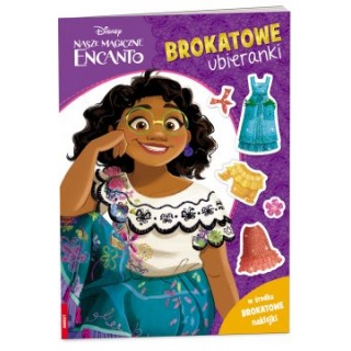 DISNEY ENCANTO BROKATOWE UBIERANKI, Edukacyjne, Książeczki
