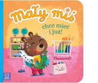 Promocja Mały miś chce mieć i już! - duży format