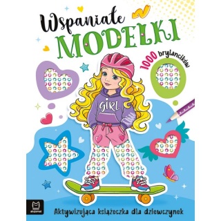 Wspaniałe modelki. Aktywizująca książeczka dla dzi, Edukacyjne, Książeczki