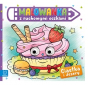 Malowanka z ruchomymi oczkami. Ciastka i desery