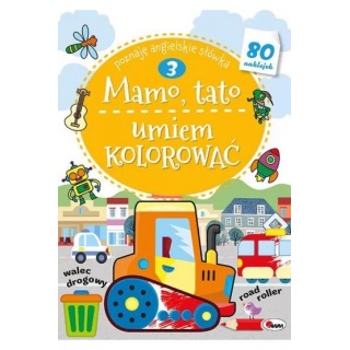 MAMO TATO UMIEM KOLOROWAĆ 3, Kolorowanki, Książeczki