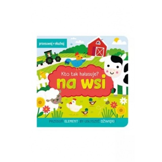 KTO TAK HAŁASUJE NA WSI, Do czytania, Książeczki