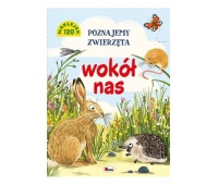 POZNAJEMY ZWIERZĘTA WOKÓŁ NAS