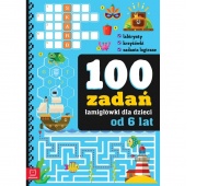 100 zadań - łamigłówki dla dzieci od 6 lat