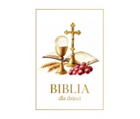 BIBLIA DLA DZIECI A4 KIELICH, Upominki, Art. dekoracyjne i prezentowe