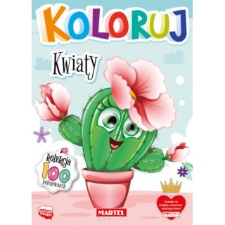 KOLEKCJA KOLORUJ - KWIATY, Kolorowanki, Książeczki