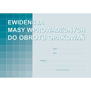EWIDENCJA MASY WPROWADZONYCH DO OBR.OPAKOWAŃ A4, Druki akcydensowe, Galanteria papiernicza