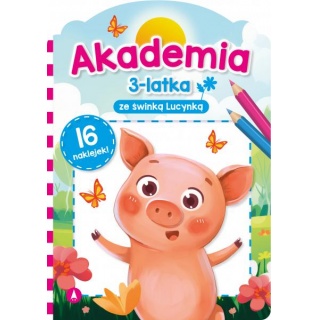 AKADEMIA 3 LATKA ZE ŚWINKĄ LUCYNKĄ, Edukacyjne, Książeczki