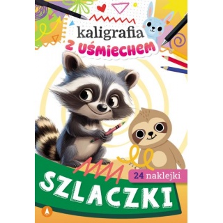 KALIGRAFIA Z UŚMIECHEM - SZLACZKI, Edukacyjne, Książeczki