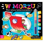 Pierwsza kolorowanka. W morzu. Kredka segmentowa, Kolorowanki, Książeczki