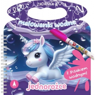 ZADANKA I MALOWANKI WODNE . JEDNOROŻCE, Edukacyjne, Książeczki