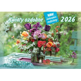 KALENDARZ RODZINNY WL02 KWIATY OZDOBNE 2026, Ścienne, Kalendarze