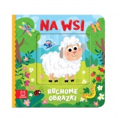 Ruchome obrazki. Na wsi Ruchome obrazki. Na wsi