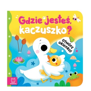 Otwórz okienko! Gdzie jesteś, kaczuszko?, Do czytania, Książeczki