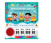 Jedzie pociąg z daleka i inne piosenki dla dzieci. Jedzie pociąg z daleka i inne piosenki dla dzieci.